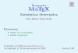 Proyecto MaTEX - personales.unican.espersonales.unican.es/gonzaleof/Itop/Descriptiva.pdfLa Estad´ıstica Descriptiva b´asica se ocupa del estudio de datos ... i = 1 es siempre la