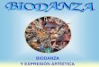 BIODANZA Y EXPRESIÓN ARTÍSTICA - Biodanzazulia ... · Director of the Zuliana Biodanza School, in Venezuela. BIODANZA Y EXPRESIÓN ARTÍSTICA El ser humano contiene en su interior