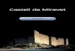 Castell de Miravet - mhcat.catguia+visita... · les diverses parts del recinte sobirà. Els murs oest i sud, d’un gruix considerable, són vestigis de l’original ... de les terres