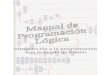 Introducción a la programación con la ayuda de PSeInt · Manual de Programación Lógica Introducción a la Programación con la ayuda de PseInt Lic. Ricardo Saucedo 30 de julio