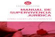 LEGALITAS.COM MANUAL DE SUPERVIVENCIA … · MANUAL DE SUPERVIVENCIA JURÍDICA CÓMO HACER UN TESTAMENTO 3 Manual de Supervivencia Jurídica “Cómo hacer un testamento”