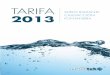 Desplegable 4: Agua sanitaria en tarifa 2013 tarifa SUELO ...€¦ · SUELO raDiaNtE CaLEfaCCiÓN fONtaNErÍa ... estricto de las reglas técnicas recomendadas en nuestro Manual Técnico