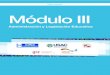 Ciclo común Módulo III - metodoace.files.wordpress.com · cuales integran el Portafolio Educativo de las y los estudiantes. ... dinámicas orientadas a la estabilidad social, y