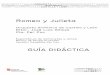 GUÍAS DIDÁCTICAS romeo y julieta - feccoocyl.net filemúsicos a escribir partituras relacionadas con la historia de ... orquestales y diez piezas para piano. B. La versión para