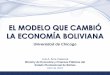 EL MODELO QUE CAMBIÓ LA ECONOMÍA BOLIVIANAmedios.economiayfinanzas.gob.bo/MH/documentos/Presentaciones... · Estado Plurinacional de Bolivia: ... Precios de commodities, política