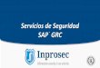 Servicios de Seguridad SAP GRC · 2017-03-07 · SAP GRC Global Trade Services Presentación SAP GRC AC PC GTS Soporte SAP GRC Nosotros Risk Management Risk Management es el modulo