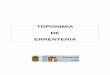 TOPONIMIA DE ERRENTERIA - Toponimia :: Errenteriako …ondarea.errenteria.eus/fitxategiak/fckeditor/1... · 2015-10-13 · investigación de campo. ... 2001 y para ella se prepararon