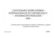 CUESTIONARIO SOBRE NORMAS INTERNACIONALES DE CONTABILIDAD ... - Contabilidad/A204... · CUESTIONARIO SOBRE NORMAS INTERNACIONALES DE CONTABILIDAD E INFORMACIÓN FINANCIERA Criterios