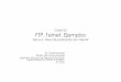 Clase 23 FTP. Telnet. Ejemplos - Área de Ingeniería ...daniel/docencia/ro_is/ro_is05_06/... · 220 tlm13.net.tlm.unavarra.es FTP server (Version wu-2.5.0(1) Tue Sep 21 16:48:12