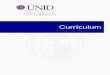 Currículum - moodle2.unid.edu.mxmoodle2.unid.edu.mx/dts_cursos_mdl/pos/ED/CU/S01/CU01_Lectura.pdf · CURRÍCULUM 2 En el currículum se plasman diversas teorías y modelos educativos,