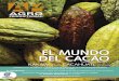 EL MUNDO DEL CACAO - colpos.mx€¦ · Theobroma cacao L., EL MUNDO DEL CACAO AÑO 4 / VOLUMEN 4 / NÚMERO 2 / ABRIL - JUNIO 2011 ISSN-0188-7394 AGRO PRODUCTIVIDAD ... en 2004 con