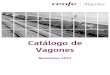 Catálogo de Vagones - renfe.· Observaciones . Dos puertas por costado con carriles de guiado independiente