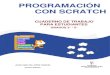 PROGRAMACIÓN CON SCRATCH - aulainformatica.eu · Anexo 1: Resumen de comandos de Scratch (bloques), versión 1.4 Anexo 2: Análisis de problemas Anexo 3: Diseño de Programas en