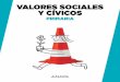 VALORES SOCIALES Y CÍVICOS - Inicio - Anaya Educación · práctico, pues el estudio de los valores se lleva a cabo mediante actividades, ... Primaria Castilla y León es Sociales