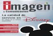 La calidad de servicio en Diney - reddircom.org Imagen y Comunicacion N22.pdf · representante de Disney Institute, nos concedió una entrevista para la presente edición y compartió