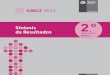SIMCE 2012 - educacion2020.cleducacion2020.cl/sites/default/files/sr_2obasico_2012_web.pdf · 3 Síntesis de Resultados SIMCE 2.º Básico 2012 En el contexto de la nueva institucionalidad,