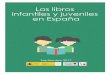 Los libros infantiles y juveniles en España 2014-15³n de libros electrónicos infantiles y juveniles en España, 2009-2015 14 Tabla 6. Evolución en la edición del libro digital