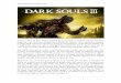 Dark Souls III Souls - frikadasmil.files.wordpress.com · Vamos a subir un paso a paso de Dark Souls III como ya hicimos con los anteriores juegos de From Software. Aunque hay infinidad