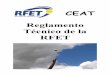 Reglamento Técnico de la RFET - fuertetenis.com · La RFET podrá llevar a cabo una investigación que determine la capacidad de los organizadores para realizar la competición con