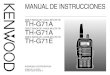 MANUAL DE INSTRUCCIONES - manual.kenwood.commanual.kenwood.com/files/TH-G71-Spanish.pdf · instalacion del bloque de bateria de nicd ..... 2 instalacion de las pilas alcalinas 