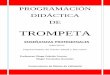 TROMPETA - Conservatorio de Música VALLADOLIDconservatoriovalladolid.centros.educa.jcyl.es/.../Trompeta.ep.2017.pdfProgramación didáctica de Trompeta. Enseñanzas Profesionales