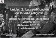 Unidad 2: La reedificación de la vida religiosaiglesiabiblicabautista.org/archivos/estudios/el_expositor_biblico/... · 40. Bibliografía. Cevallos, Juan Carlos y Rubén O. Zorzoli,