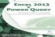 Excel 2013 y Power Query - solidq.com 3. Excel 2013 y Power Query.pdf · © SolidQ 2015 pág. 8 Nota: También hay una versión de Power Query para Excel 2010 que puede descargar