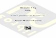 Oracle 11g SQL - RC Libros - Libros de informática y ... · trabajado con las siguientes herramientas y productos de Oracle: Forms 2.3, Oracle Developer 1, Oracle Developer 6.0 y