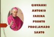 Presentación de PowerPoint - COLFARINA - BIENVENIDOS! - MILAGRO.pdf · firmado el decreto sobre el Milagro reconocido para la Canonización del Beato Giovanni Antonio Farina. 