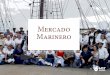 Mercado Marinero - musicalsport.com · – XX Jornadas Medievales de ÁVILA, Mercado de las Tres Culturas (2016) – Mercado Cervantino de ALCALÁ DE HENÁRES (Madrid) ... Planing