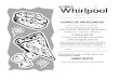 HORNO DE MICROONDAS - whirlpool.mx · HORNO DE MICROONDAS Manual de Uso y Cuidado Para preguntas acerca de características, operación, desempeño, accesorios y servicio, llamar
