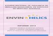 ENVIN HELICS - Hospital de Vall d'Hebronhws.vhebron.net/envin-helics/Help/Informe ENVIN-UCI 2013.pdf · 5 Análisis estadístico La base de datos, en SQL Server, está situada en