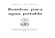 Bombas para agua potable - WHOapps.who.int/iris/bitstream/10665/170042/1/SP145.pdf · SUMARIO DE MATERIAS 1 Recapitulación de conceptos básicos sobre bombas centrífugas . GEORGE