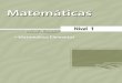 Matemática Elemental - biblioteca.enah.edu.nibiblioteca.enah.edu.ni/archivo/pdf/429.pdf · Matemáticas 1 1 Matemática Elemental Unidad I: Aritmética Básica Cálculos Matemáticos