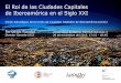 El Rol de las Ciudades Capitales de Iberoamérica en el ... · El Rol de las Ciudades ... y social de sus naciones. ... vínculos entre la ciudades capitales iberoamericanas en diferentes