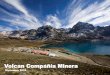 Volcan Compañía Minera Corporativas/161206... · • Volcan fue una empresa pionera en las inversiones bajo la modalidad de obras por impuestos (OPI) o S/. 90 MM invertidos bajo