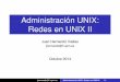 Administración UNIX: Redes en UNIX II - Laboratorio …laurel.datsi.fi.upm.es/_media/docencia/asignaturas/asi/servicios... · La implementacion libra m´as usada es OpenSSH. 