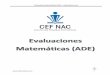 Evaluaciones Matemáticas (ADE) ceformativosceformativos.com/wp-content/uploads/2013/03/Evaluaciones... · (resolver por el método de la ... a la magnitud y como función implícita