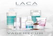 laca vademecum 2018 - laca.com.uy · ... Uso en gabinete o en el hogar. Antes de una máscara o como humectación ... vitamina E, pantenol, ... E Y Pro Vitamina B5. Presentación: