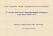 “El reto de traducir el lenguaje legal a las lenguas ... · • Pedro Pitarch. 2009. El laberinto de la traducción: la Declaración Universal de los Derechos Humanos en tzeltal