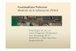 Funcionalismo Pulmonar - academia.cat · Funcionalismo Pulmonar Medición de la inflamación (FENO) Felip Burgos PhD, MSc, RN Centro Diagnóstico Respiratorio Serv. Neumología (ICT)