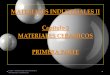 MATERIALES INDUSTRIALES II Capitulo 3 MATERIALES .FIUBA - MATERIALES INDUSTRIALES II MATERIALES CERAMICOS