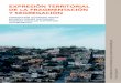 EXPRESIÓN TERRITORIAL DE LA …madu.uagro.mx/inicio/images/PDF/ExpreTerritorialFragmenSegre.pdf · Efectos de la política urbana en la transformación espacial del centro histórico