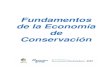 Fundamentos de la Economía de la Conservación de la... · Traduccion borrador 1 2 Fundamentos de la Economía de Conservación Tabla de Contenidos Servicios Ecosistémicos pp. 3-6