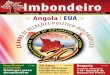 Magazine Oficial da Embaixada de …ªs_Outono_2013-Inverno_2014.pdf · Editorial Prezados Leitores, Angola e Estados Unidos da América assinalaram, aos 19 do mês de Maio de 2013,