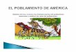 poblamiento americano 2m - Colegio El Alba, Coquimbo · Objetivo de hoy: Conocer las distintas teorías del poblamiento americano y analizar las rutas del poblamiento