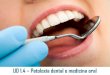 UD 1.4 Patolox­a dental e medicina oral .prevenci³n 1. Hixiene dental: cepillado, seda dental,