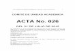 ACTA No. 026 - unilibre.edu.co€¦ · segundo punto del orden del dÍa ... la cual no me permitÍa continuar con mis labores diarias, ... competencias bÁsicas para su aprobaciÓn