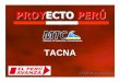 PROYECTO PERÚgis.proviasnac.gob.pe/FilesPdfs/Proyectos/00918_2.pdf · MTC - PROVIAS NACIONAL Proyecto Perú EQUIPOS DE GyM -CONCAR Item Area Tipo de Maquinaria Descripción Cant