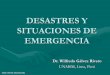 DESASTRES Y SITUACIONES DE EMERGENCIA DEFINICIÓN DE … y Situaciones de... · acciones de apoyo y ayuda en los desastres, aún acciones de apoyo y ayuda en los desastres, aún mas,